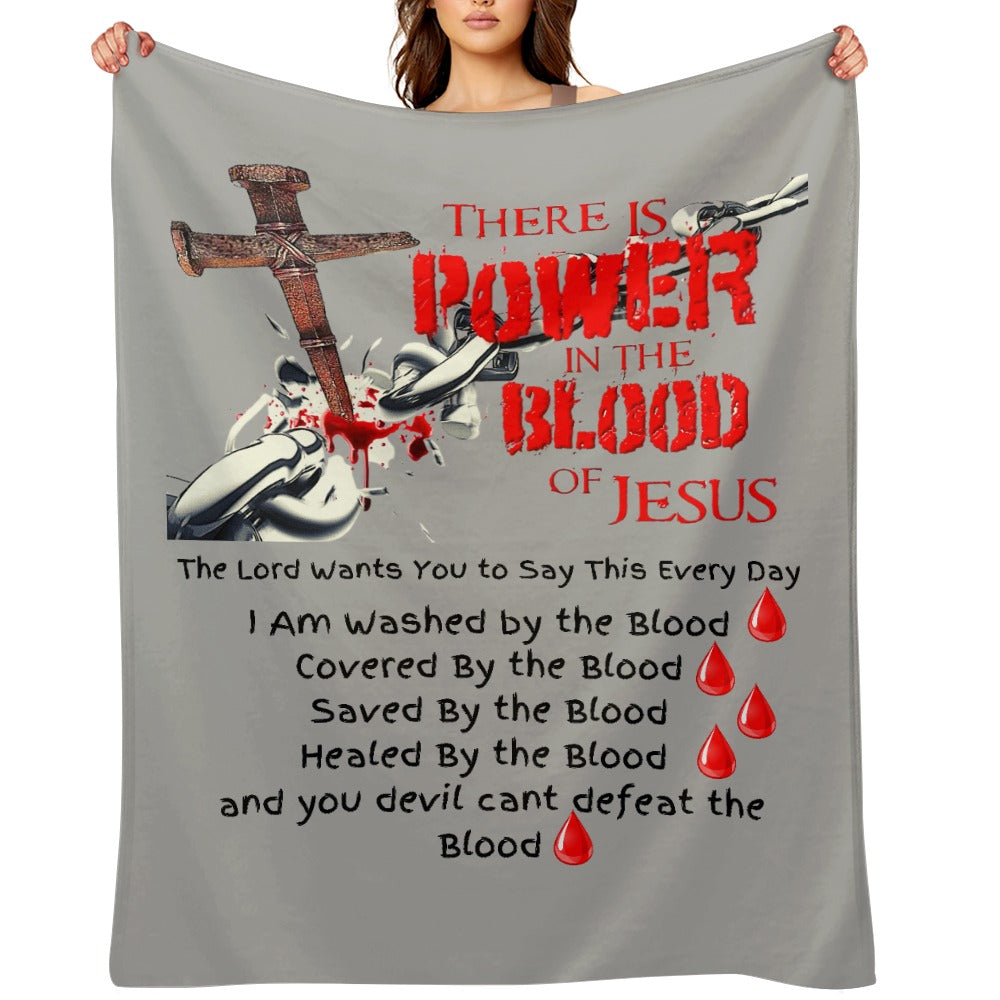 There's Power in the Blood of Jesus Custom super soft blanket Made in USA