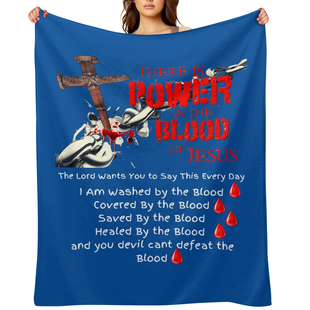 There's Power in the Blood of Jesus Custom super soft blanket Made in USA