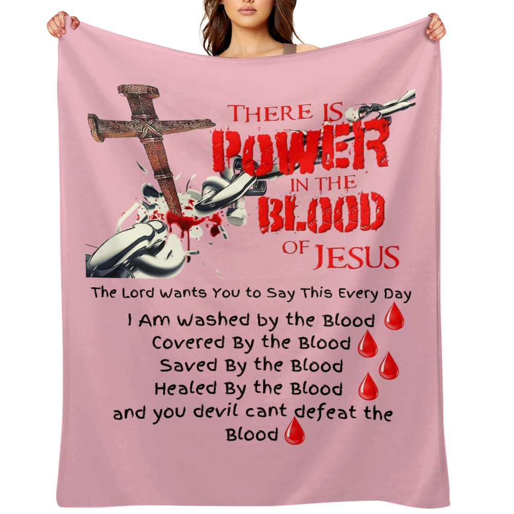 There's Power in the Blood of Jesus Custom super soft blanket Made in USA