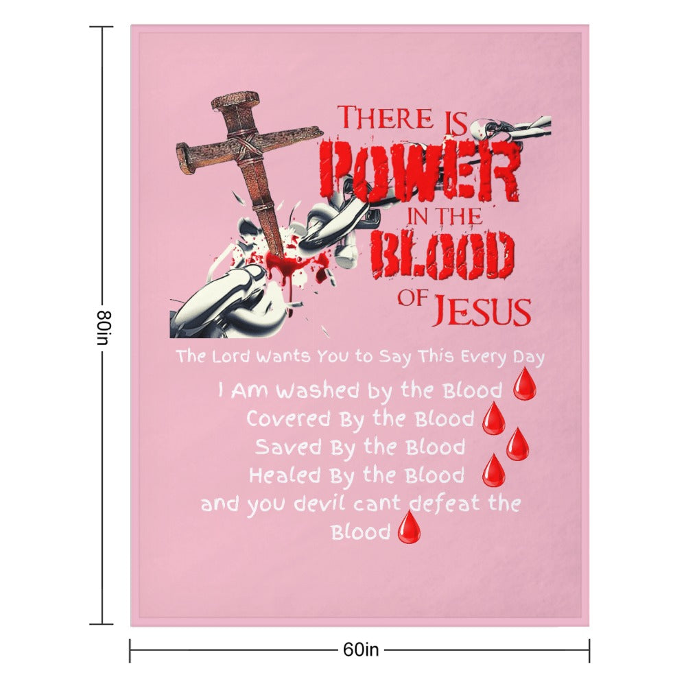 There's Power in the Blood of Jesus Custom super soft blanket Made in USA