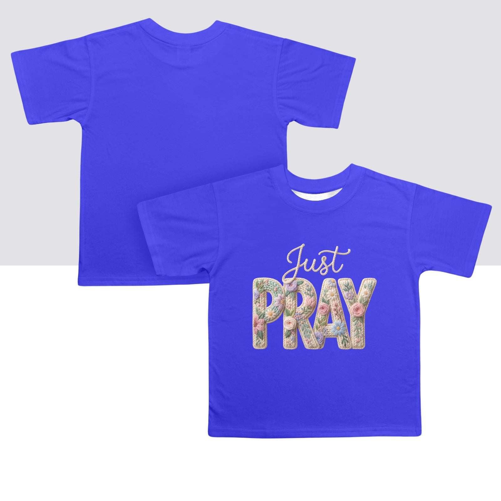 Just Pray Kids' T-Shirt in USA Size Front Print（Made in USA，Ships to USA Only）Free Shipping