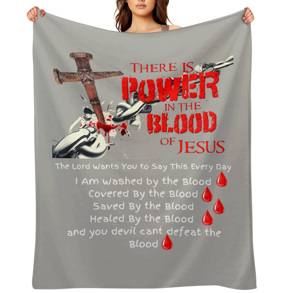 There's Power in the Blood of Jesus Custom super soft blanket Made in USA