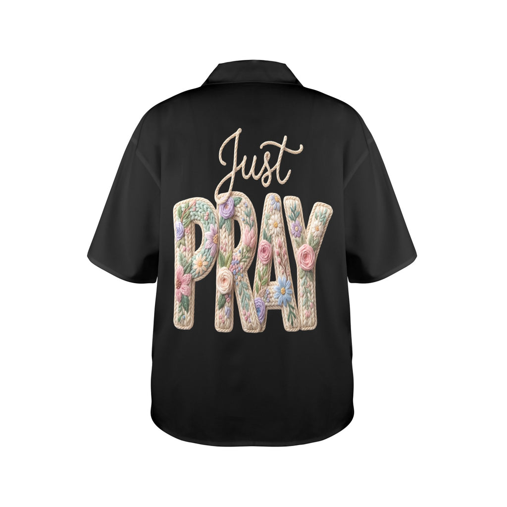 Just Pray Women's All Over Print Shirt （Made in USA，Ships to USA Only）Free Shipping