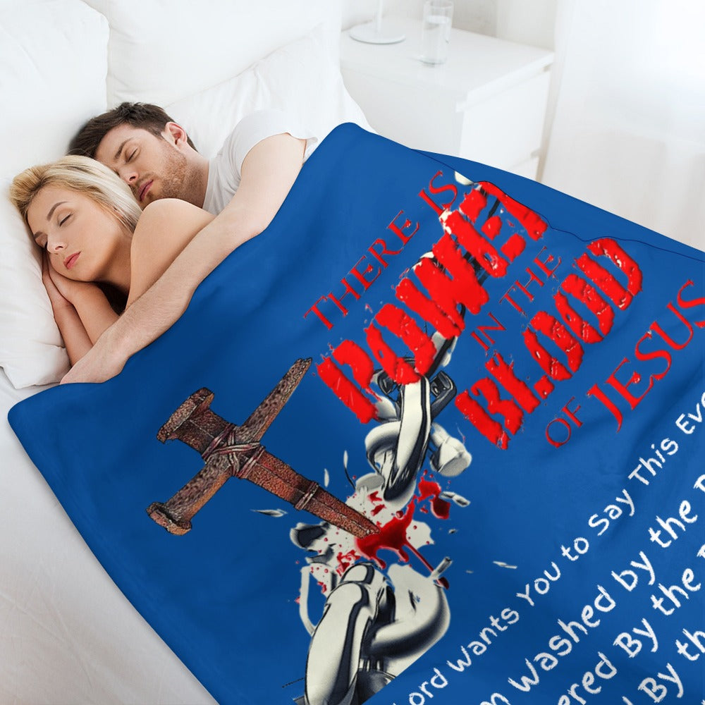 There's Power in the Blood of Jesus Custom super soft blanket Made in USA
