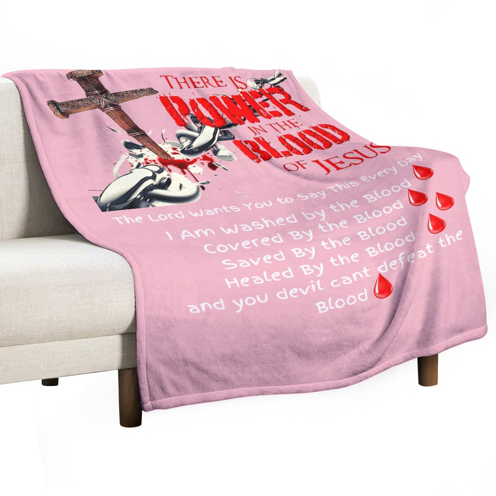 There's Power in the Blood of Jesus Custom super soft blanket Made in USA