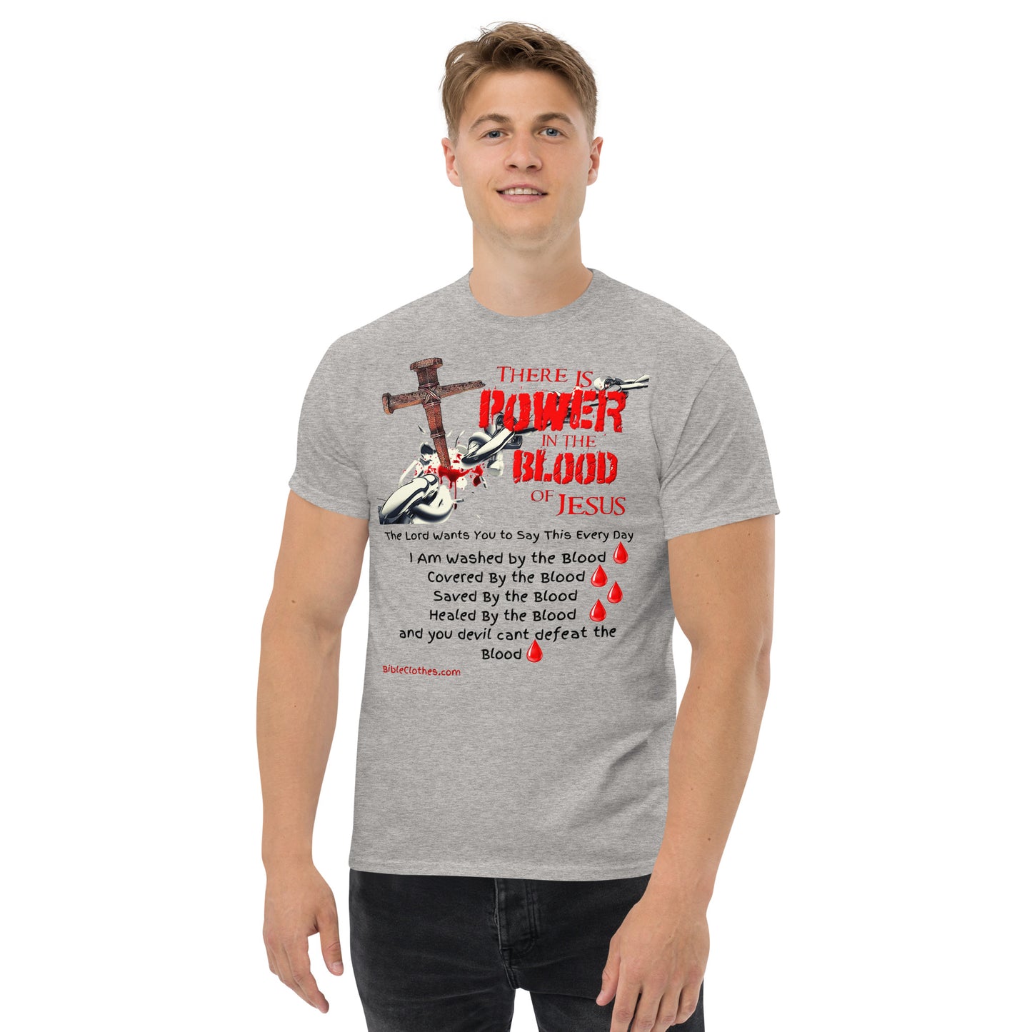 There's Power in the Blood of Jesus Men's and Woman's classic tee