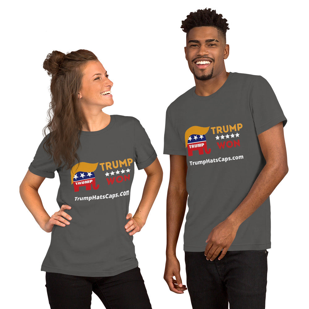 Trump Won Big Time :) Mens and Womans t-shirt