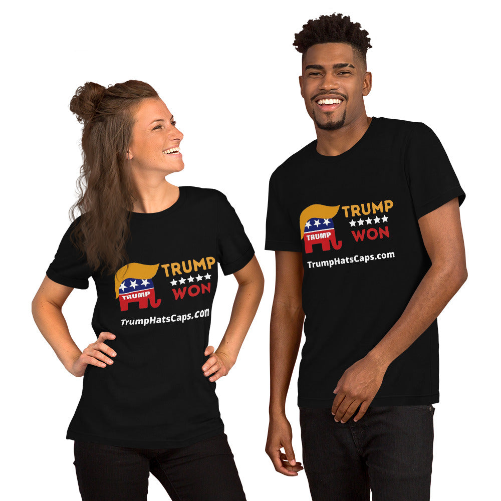 Trump Won Big Time :) Mens and Womans t-shirt