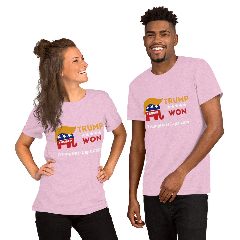 Trump Won Big Time :) Mens and Womans t-shirt