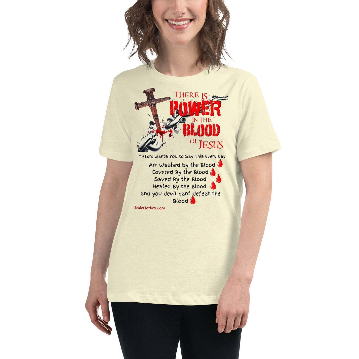 The Power of the Blood of Jesus Women's Relaxed T-Shirt