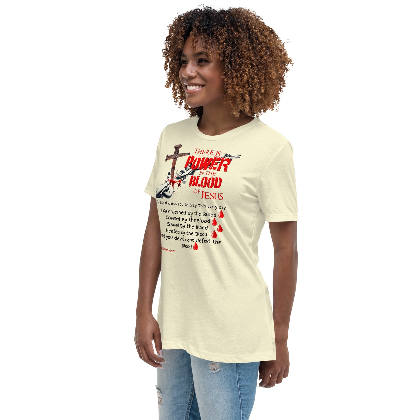 The Power of the Blood of Jesus Women's Relaxed T-Shirt