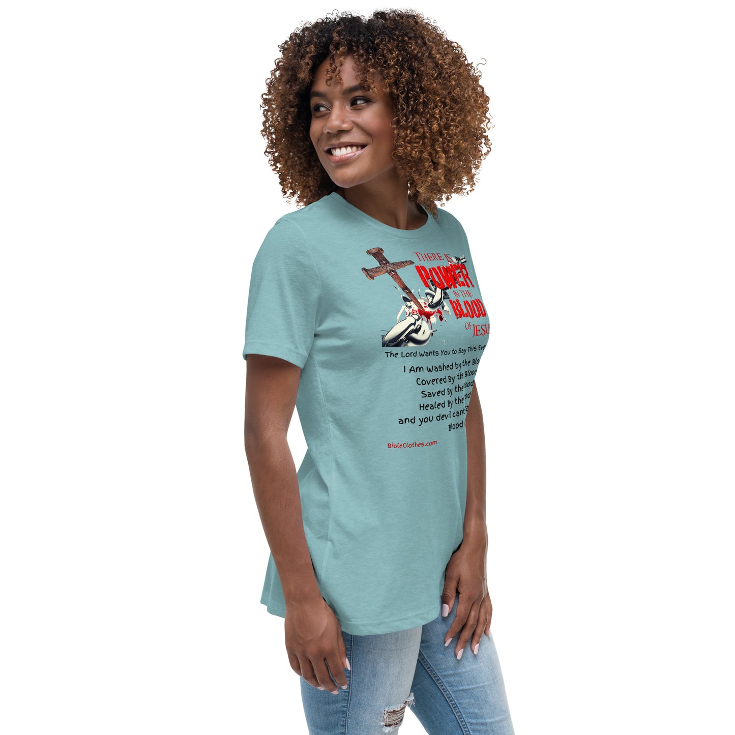 The Power of the Blood of Jesus Women's Relaxed T-Shirt