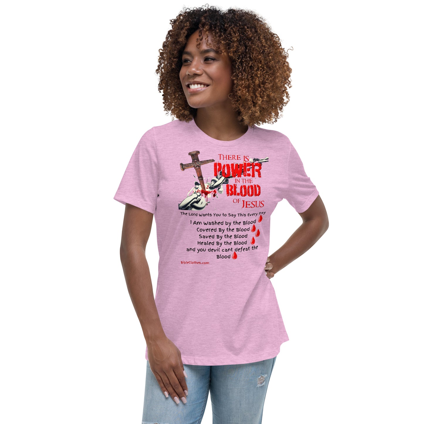 The Power of the Blood of Jesus Women's Relaxed T-Shirt