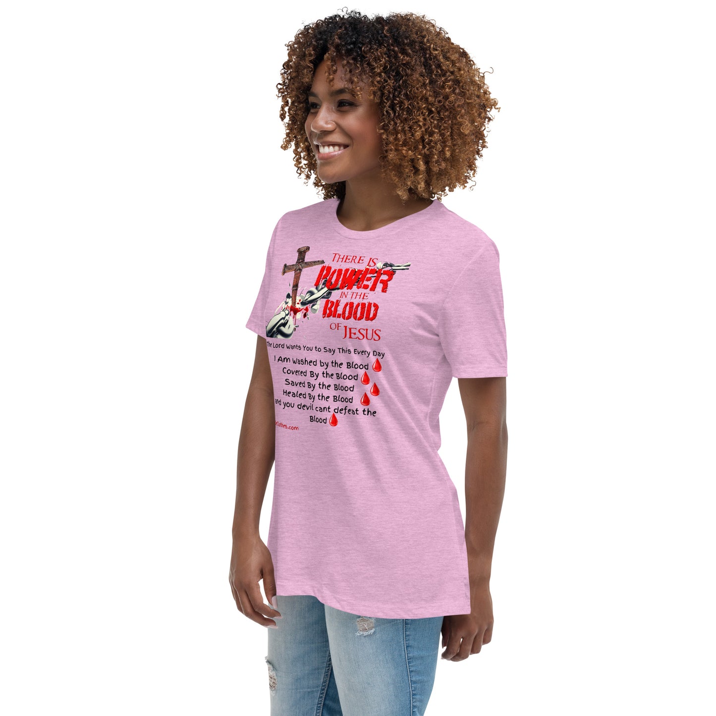 The Power of the Blood of Jesus Women's Relaxed T-Shirt