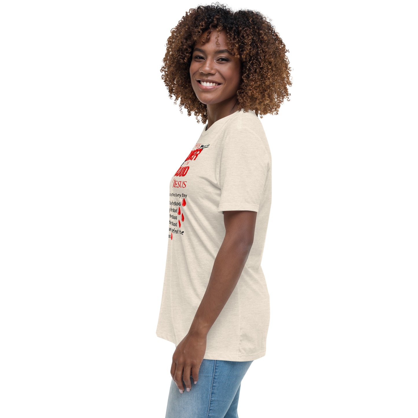 The Power of the Blood of Jesus Women's Relaxed T-Shirt