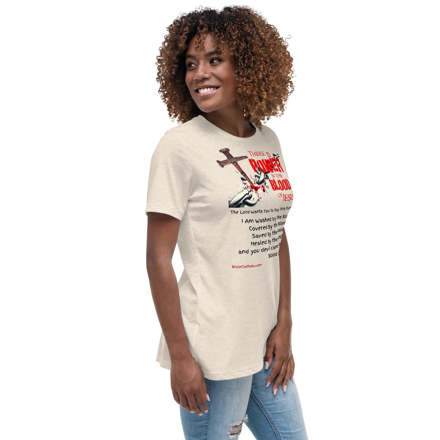 The Power of the Blood of Jesus Women's Relaxed T-Shirt