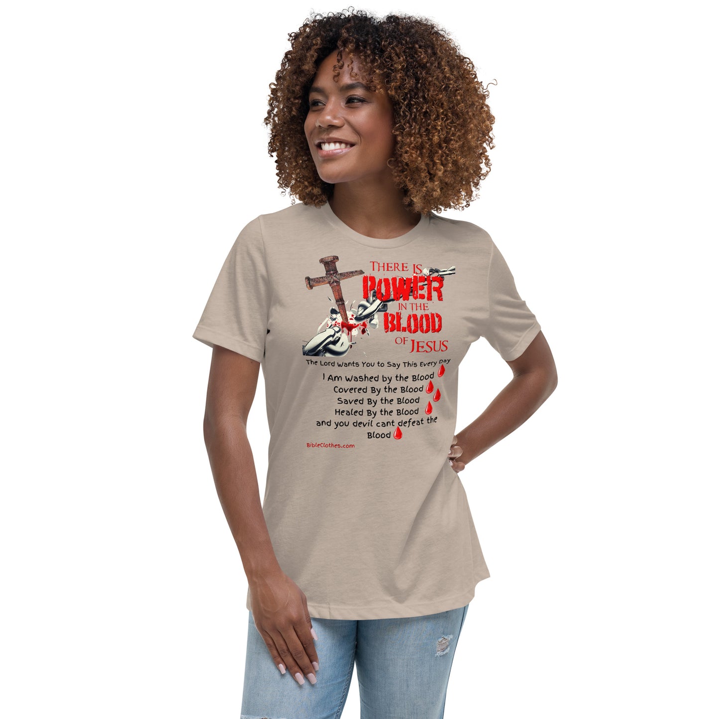 The Power of the Blood of Jesus Women's Relaxed T-Shirt